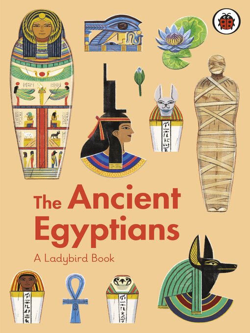 Title details for The Ancient Egyptians by Sidra Ansari - Available
